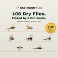 108 trout dry flies in 9 patterns, picked by a pro guide — 73¢ a fly